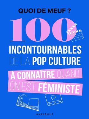 cover image of Quoi de meuf--100 incontournables de la pop culture à connaître quand on est féministe